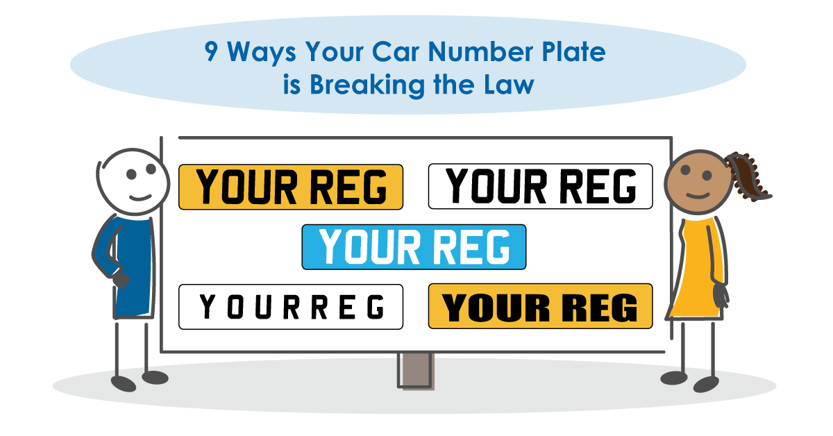 9 Ways Your Car Number Plate is Breaking the Law